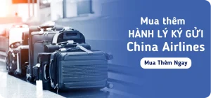 Mua thêm hành lý China Airlines